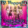 Dj Vaggelis feat Darlings - Ta Koritsia Xenixtane (Darbuka Edit.)
